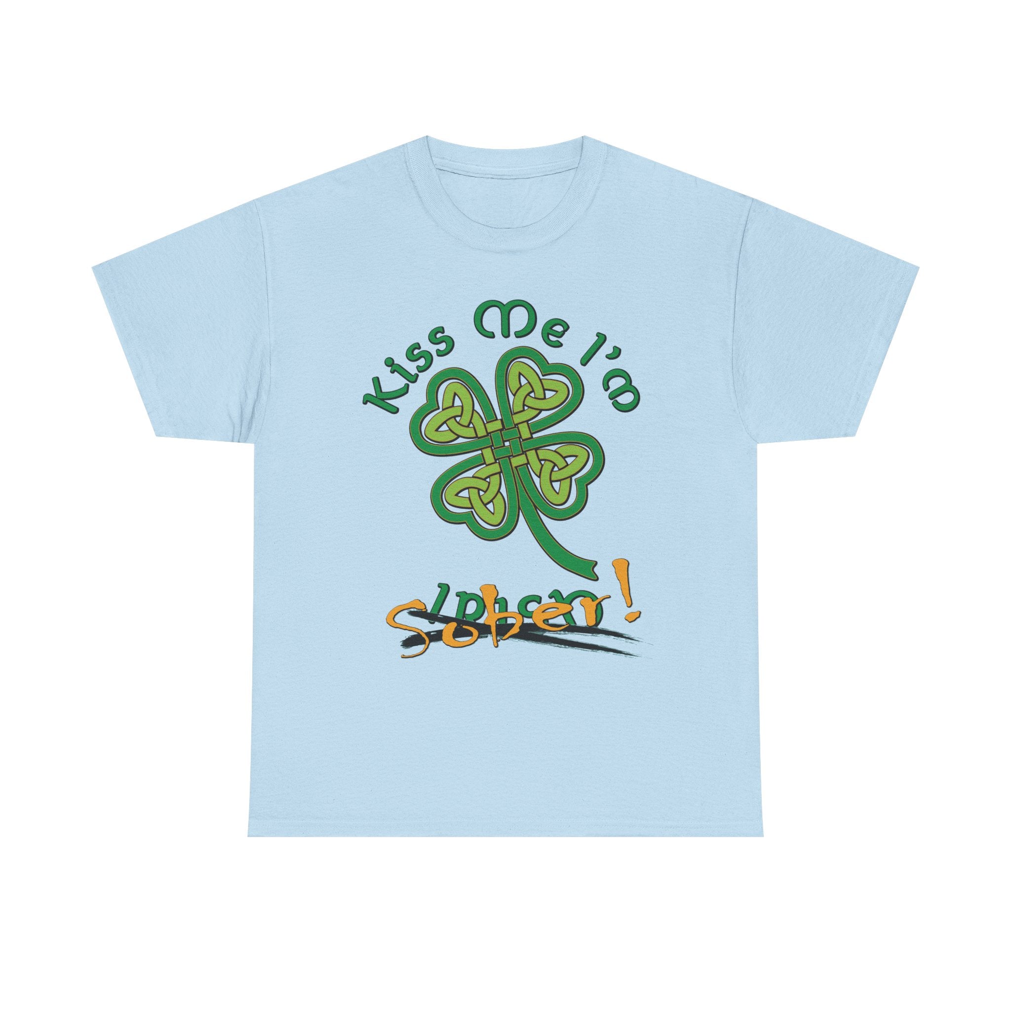 Kiss Me I'm Sober T-Shirt | Shamrock on Cool Colors