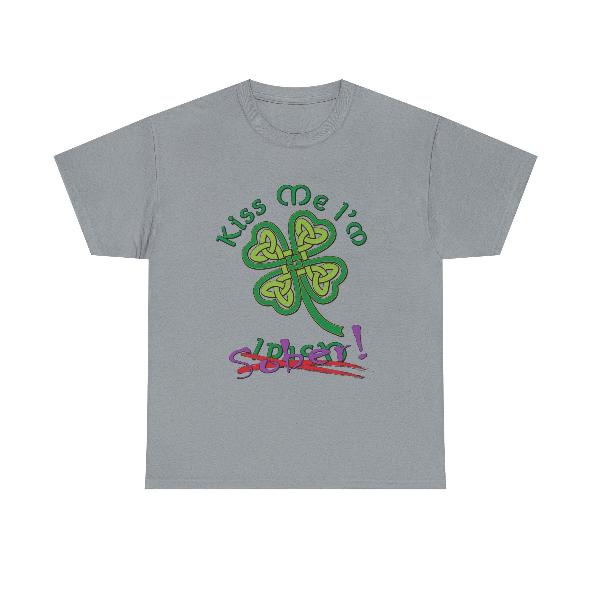 Kiss Me I'm Sober T-Shirt | Shamrock on Neutral Colors