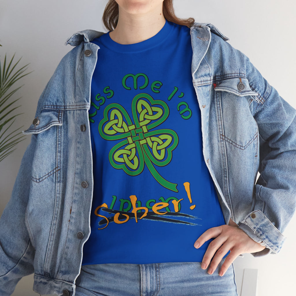 Kiss Me I'm Sober T-Shirt | Shamrock on Cool Colors