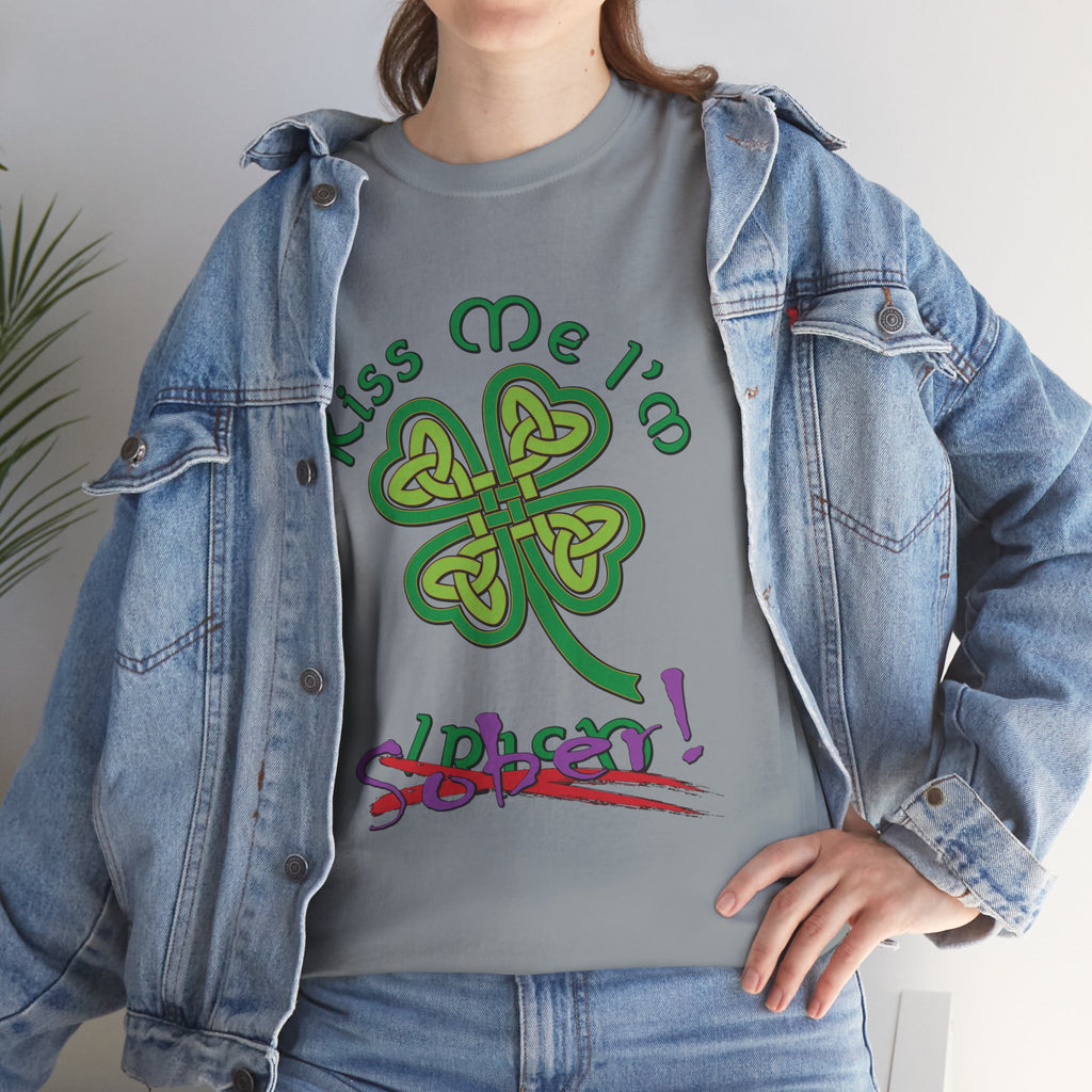 Kiss Me I'm Sober T-Shirt | Shamrock on Neutral Colors