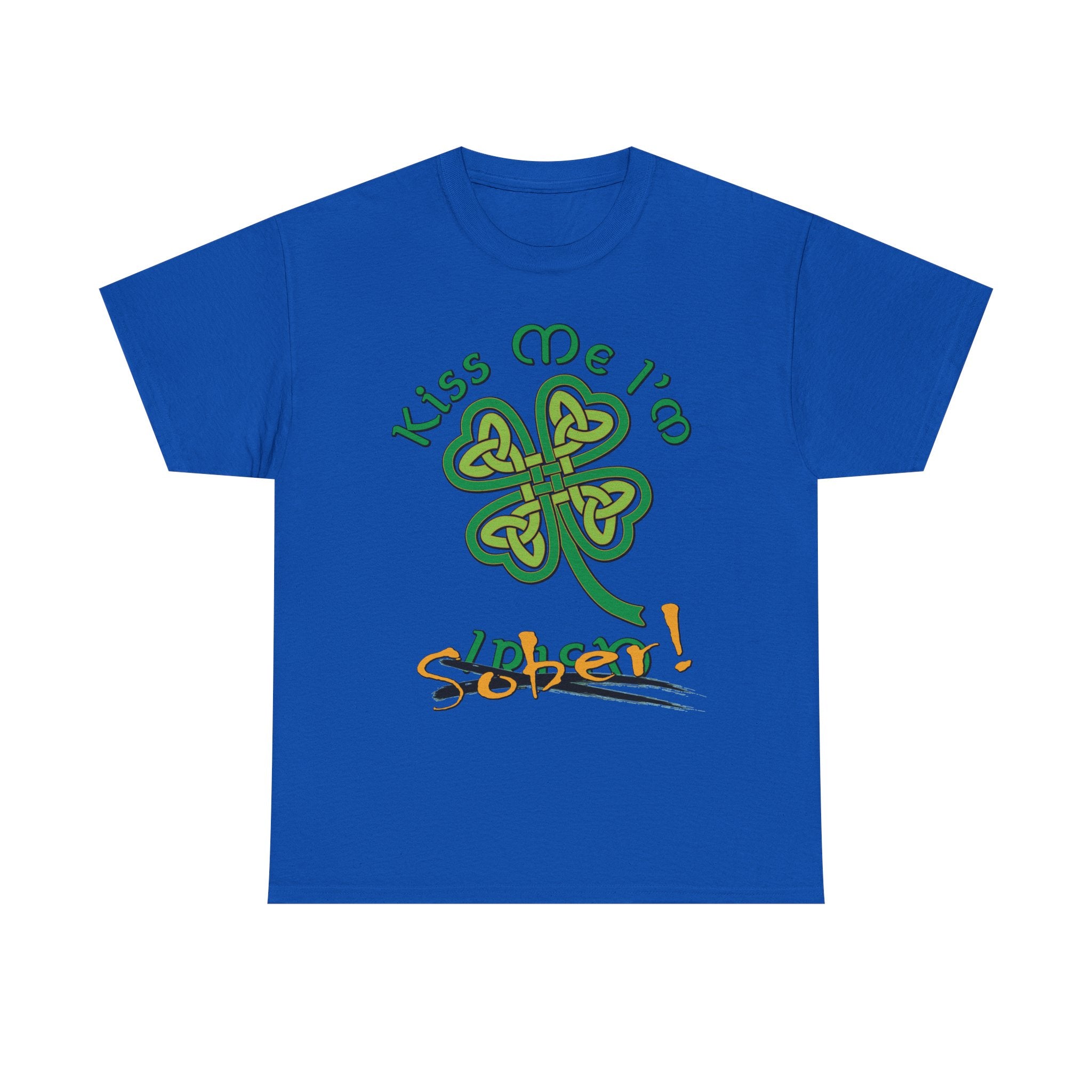 Kiss Me I'm Sober T-Shirt | Shamrock on Cool Colors