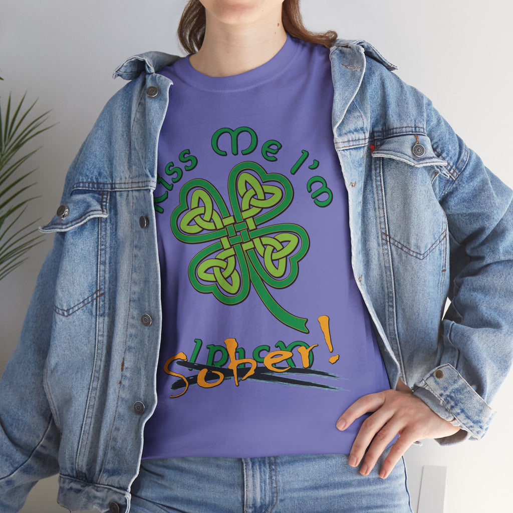 Kiss Me I'm Sober T-Shirt | Shamrock on Cool Colors