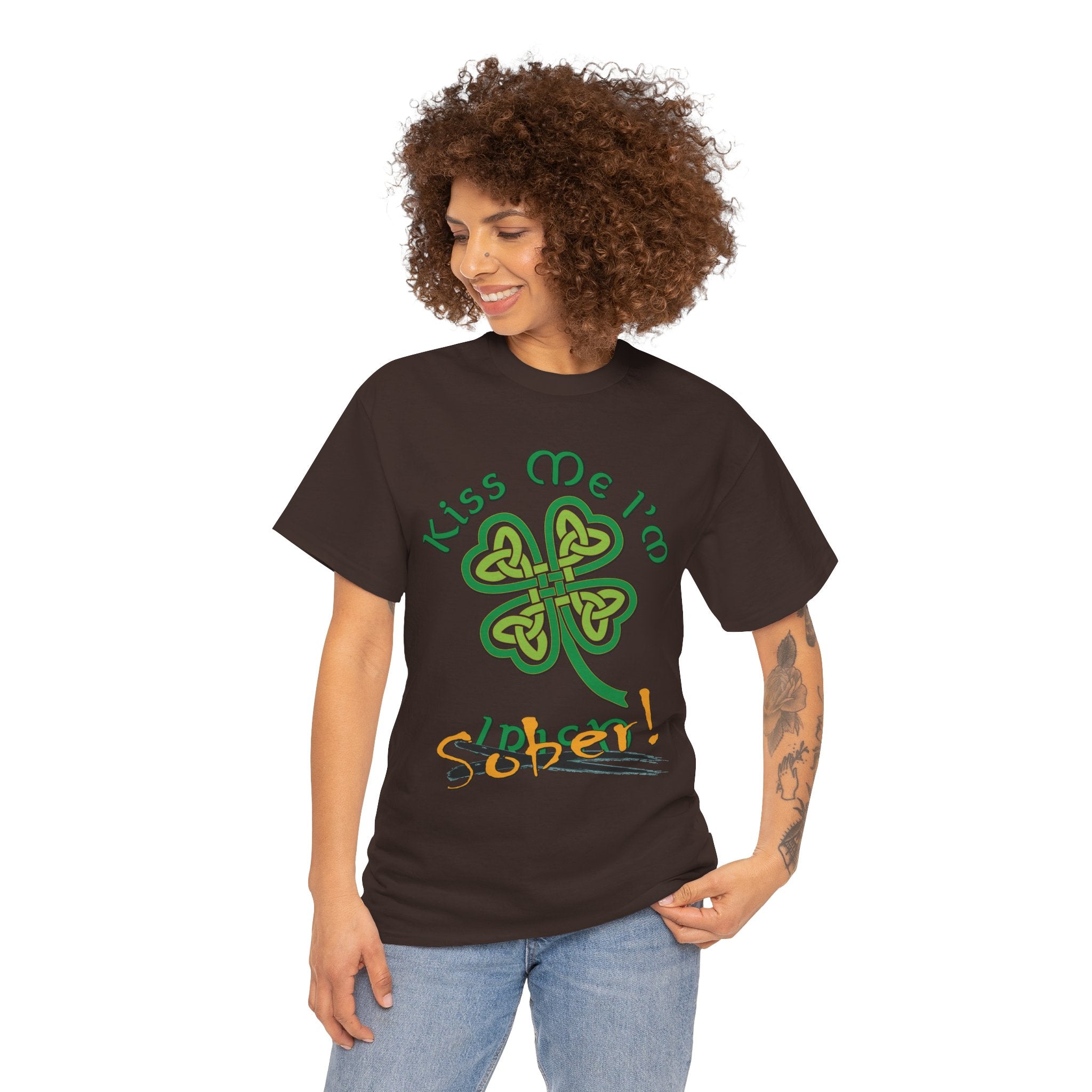 Kiss Me I'm Sober T-Shirt | Shamrock on Earth Tones