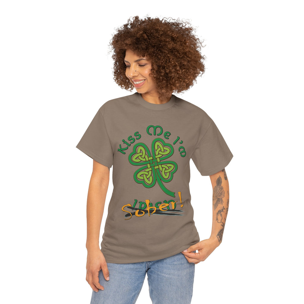 Kiss Me I'm Sober T-Shirt | Shamrock on Earth Tones