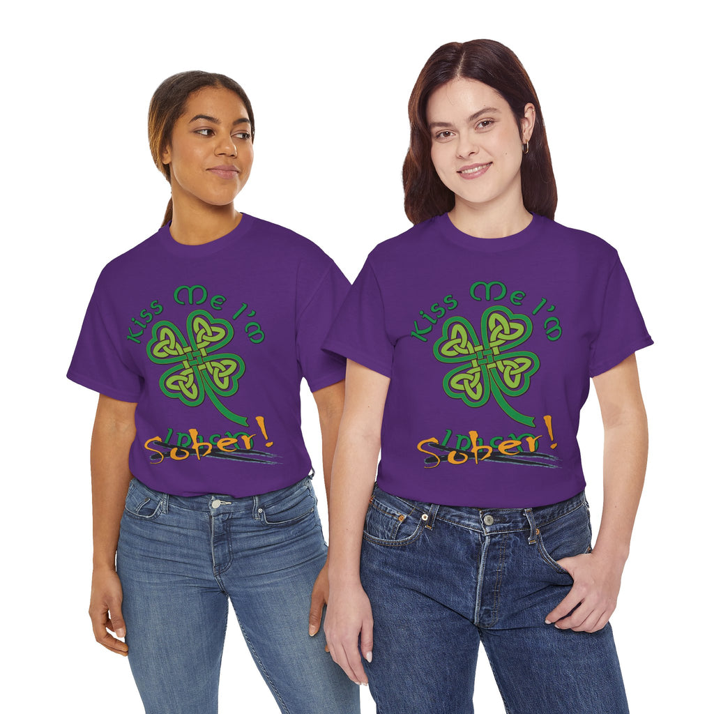 Kiss Me I'm Sober T-Shirt | Shamrock on Cool Colors