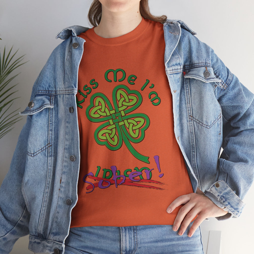 Kiss Me I'm Sober T-Shirt | Shamrock on Warm Colors
