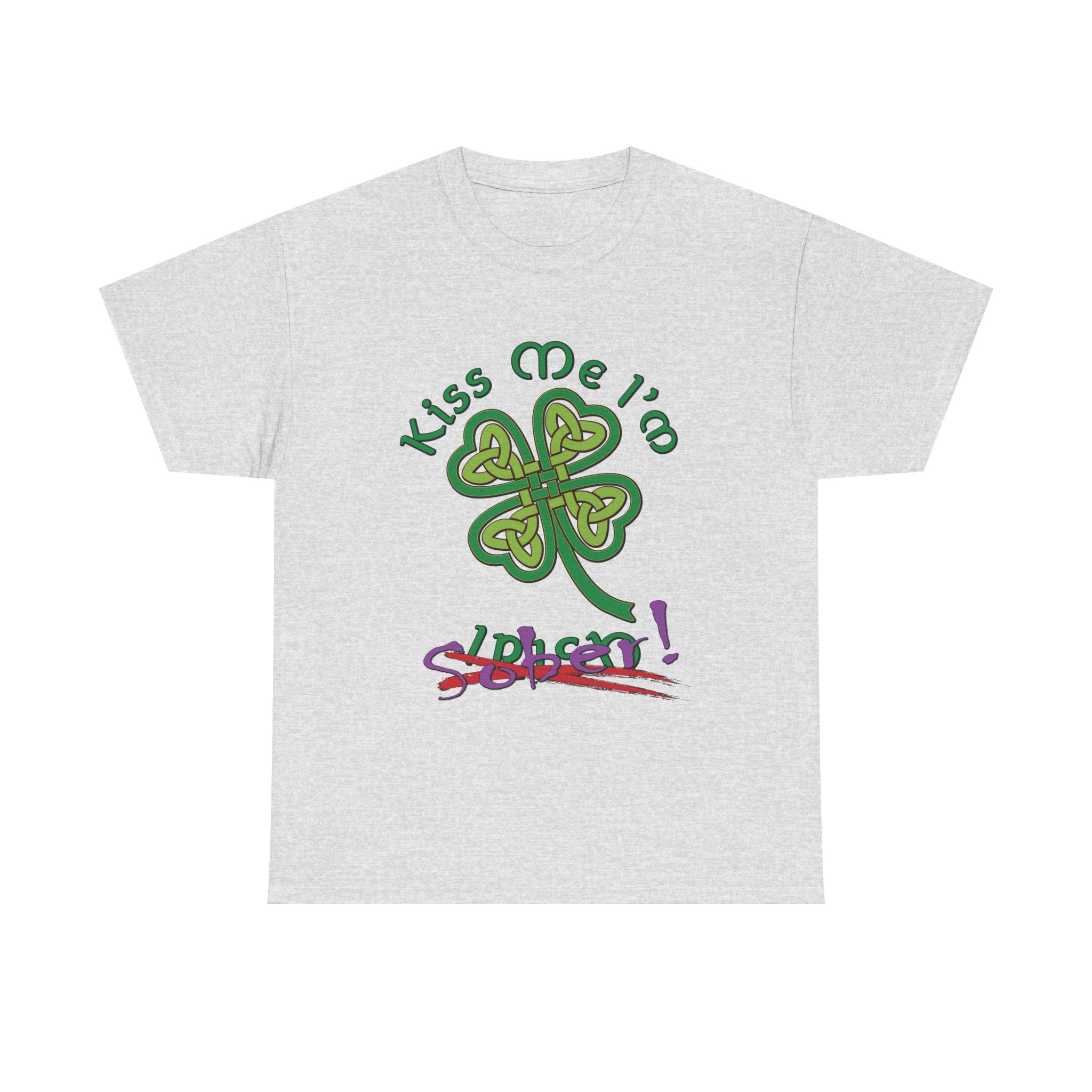Kiss Me I'm Sober T-Shirt | Shamrock on Neutral Colors