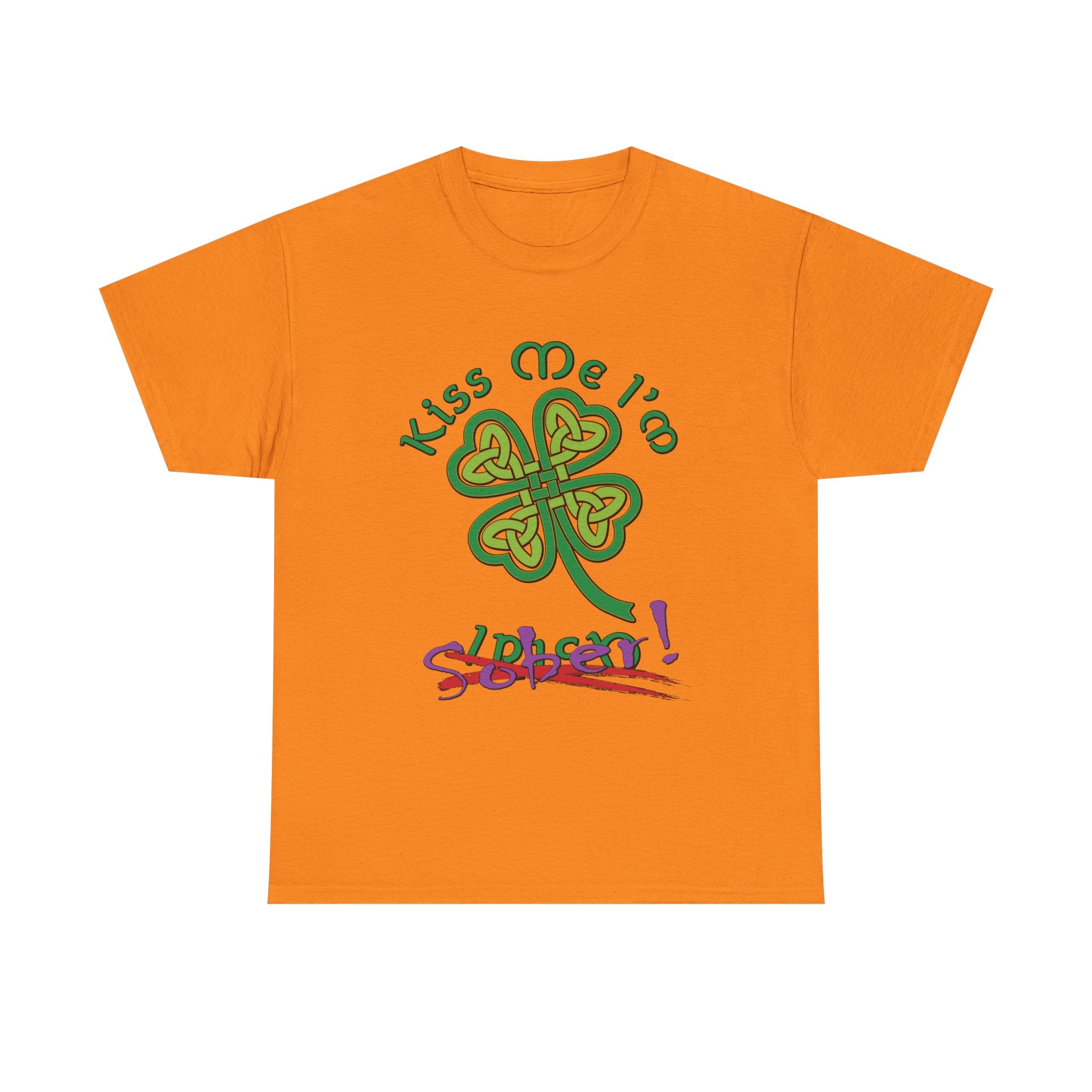 Kiss Me I'm Sober T-Shirt | Shamrock on Warm Colors