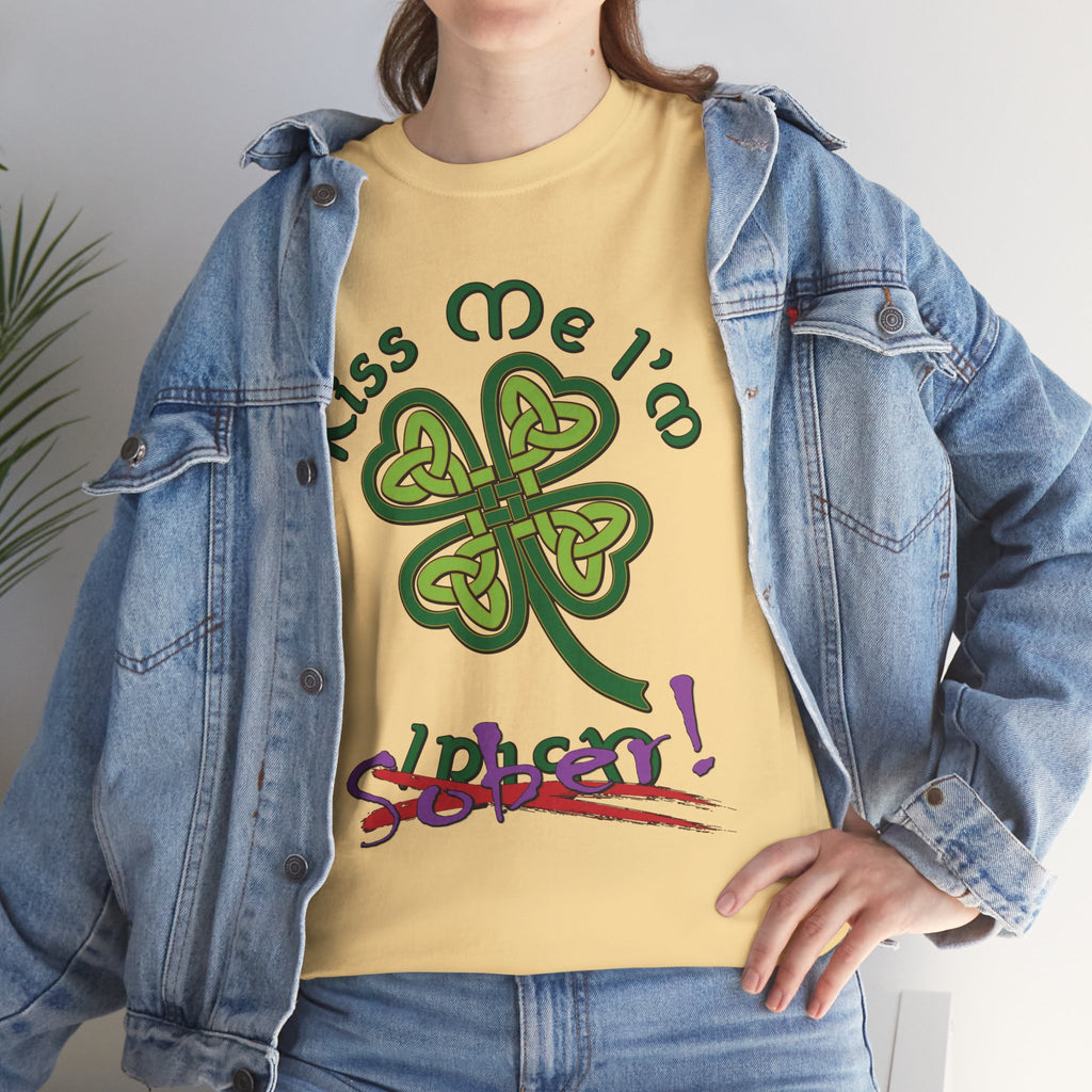 Kiss Me I'm Sober T-Shirt | Shamrock on Earth Tones